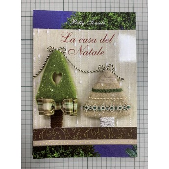 MANUALE: LA CASA DEL NATALE DI BETTY TONIOLO